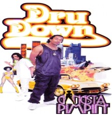 Dru Down - Gangsta Pimpin'