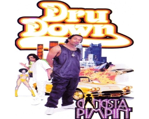 Dru Down - Gangsta Pimpin'