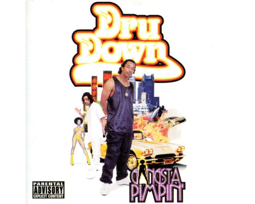 Dru Down - Gangsta Pimpin'