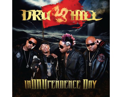 Dru Hill - Indrupendence Day