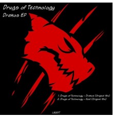 Drugs Of Technology - Drakos EP (Original Mix)