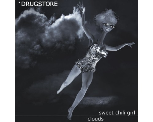 Drugstore - Sweet Chili Girl