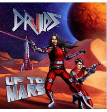 Druids - Up to Mars