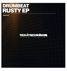 DrumBeat - Rusty EP (Original Mix)