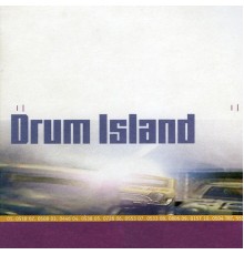 Drum Island - Drum Island