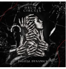 Drum & Circuit - Digital Dynamics