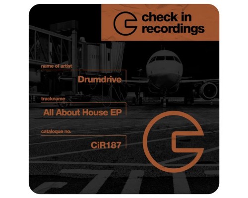 Drumdrive - All About House Ep