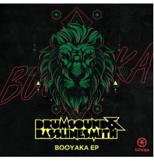 Drumsound & Bassline Smith - Booyaka EP