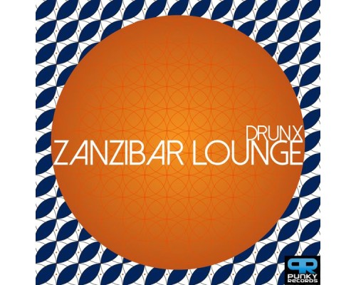 Drunx - Zanzibar Lounge