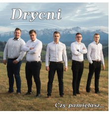 Drycni - Czy Pamiętasz...