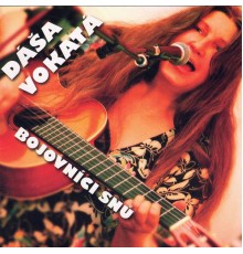 Dáša Vokatá - Bojovníci snů