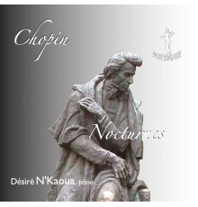 Désiré N’Kaoua - Chopin: Nocturnes