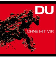 Dü - Ohne Mit Mir