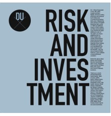 Dü - Risk and Investment