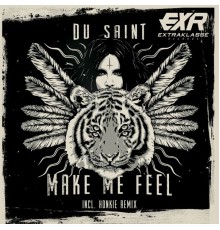 Du Saint - Make Me Feel