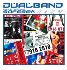 Dual Band - Safe Sex