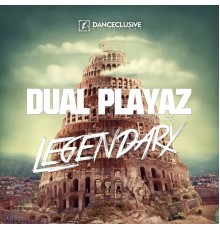 Dual Playaz - Legendary