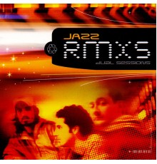 Dual Sessions - Jazz Rmxs