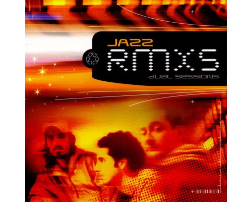 Dual Sessions - Jazz Rmxs