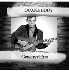 Duane Eddy - Greatest Hits