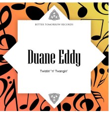 Duane Eddy - Twistin' 'N' Twangin'