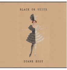 Duane Eddy - Black Or White