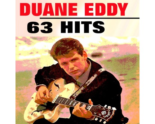 Duane Eddy - 63 Hits