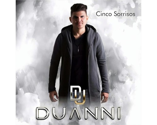 Duanni - Cinco Sorrisos