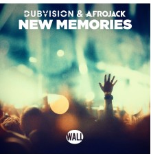 DubVision & Afrojack - New Memories