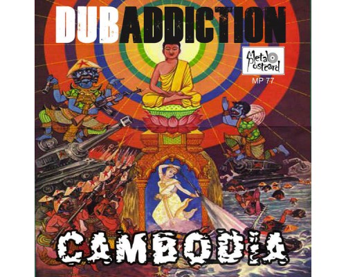 Dub Addiction - Cambodia