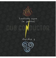 Dub Conductor - Fyah