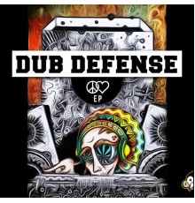 Dub Defense - Peace and Love EP (Original Mix)