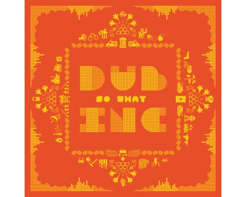 Dub Inc - So What