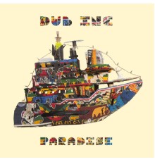 Dub Inc - Paradise