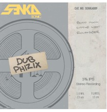 Dub Phizix - SENKA009