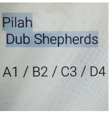 Dub Shepherds, Pilah - A1B2C3D4