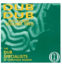 Dub Specalists - Dub to Dub Beat to Beat Vol 2