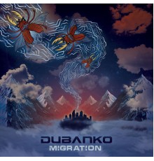 Dubanko - Migration