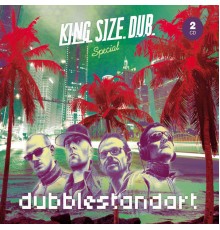 Dubblestandart - King Size Dub - Special