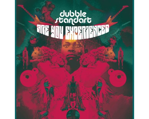 Dubblestandart - Are You Experienced