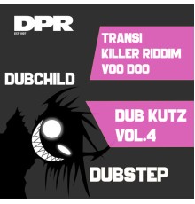 Dubchild - Dub Kutz, Vol. 4