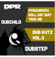 Dubchild - Dub Kutz, Vol. 3