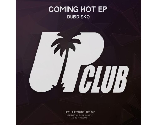 Dubdisko - Coming Hot EP