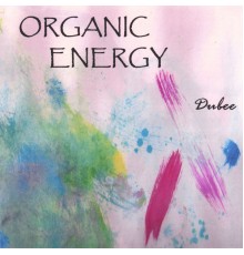 Dubee - Organic Energy