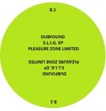 Dubfound - S.L.I.G. EP (Original Mix)