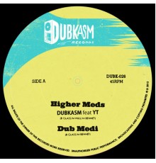 Dubkasm - Higher Meds EP