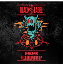 Dubloadz - Necronomicon EP