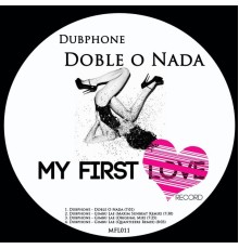 Dubphone - Doble O Nada