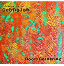 Dubrajah - Roots Gathering