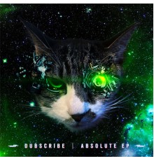 Dubscribe - Absolute (Original Mix)